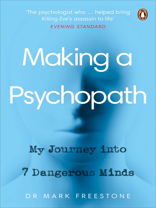 Title details for Making a Psychopath by Mark Freestone - Available